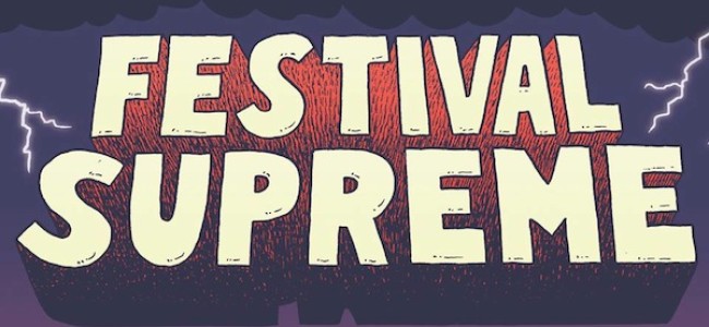 Quick Dish: Watch IFC’s “Festival Supreme” Comedy Week
