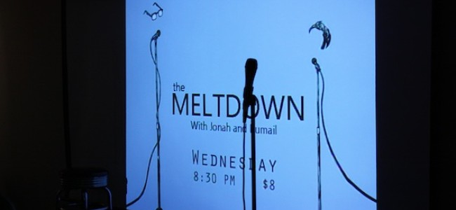 Quick Dish: Pick up a comic and watch some stand-up at “The Meltdown” show