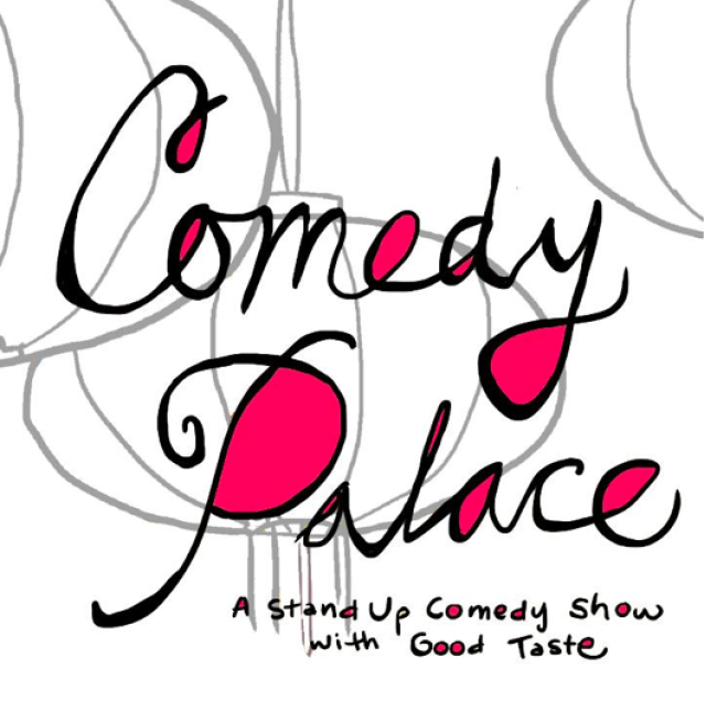 Quick Dish: This Thursday 8.13 DO NOT Miss COMEDY PALACE
