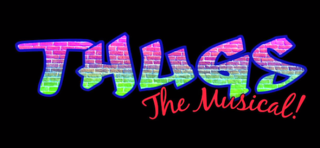 Quick Dish: See ‘Thugs, The Musical’ LIVE FRIDAY at NerdMelt Showroom