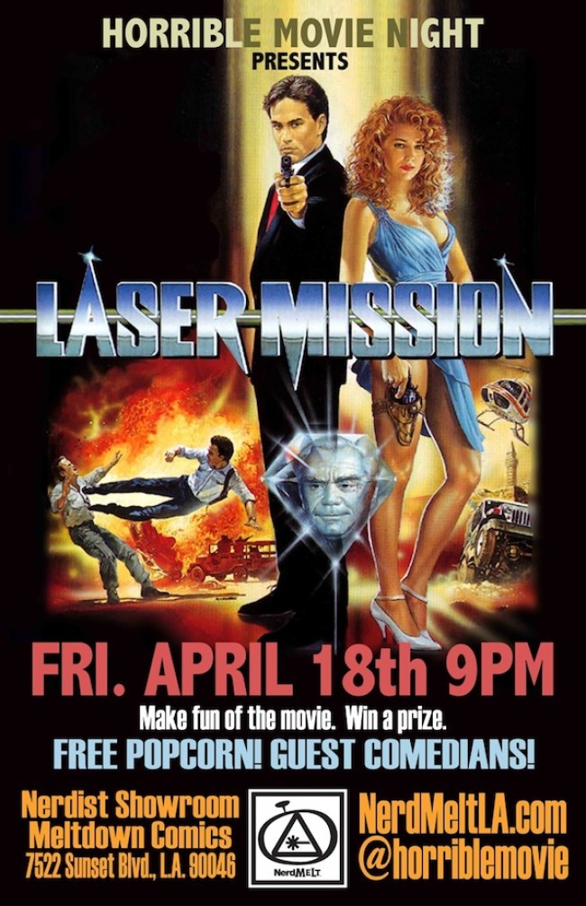 Quick Dish: Horrible Movie Night Presents ‘Laser Mission’ TONIGHT!
