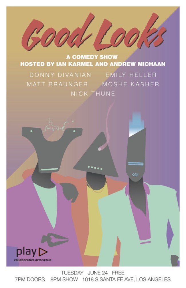 Quick Dish: GOOD LOOKS is What Comedy is All About Tuesday, June 24th