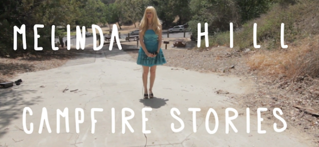 Video Licks: Melinda Hill’s ‘Campfire Stories’ is Laugh Out Loud Adorable