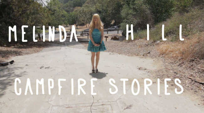 Video Licks: Melinda Hill’s ‘Campfire Stories’ is Laugh Out Loud Adorable