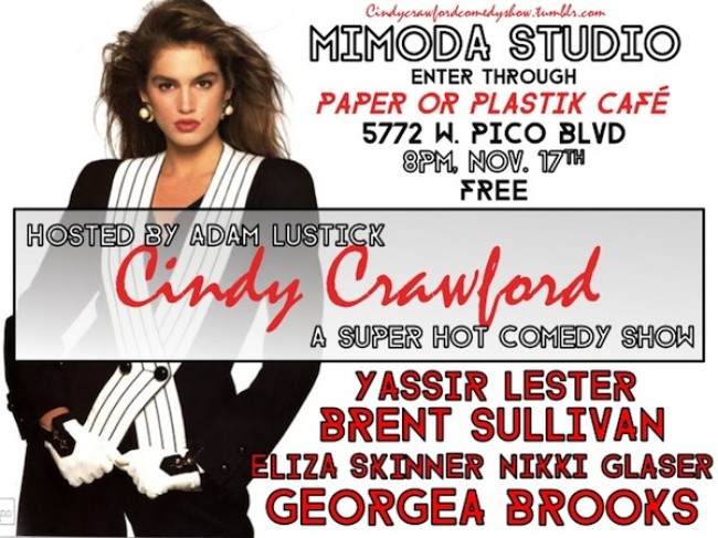 Quick Dish: Cindy Crawford Show is a Comedy DO 11.17 at MiMoDa Studio