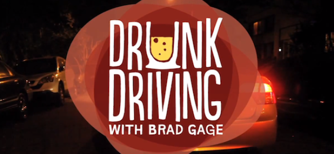 Video Licks: ‘Drunk Driving with Brad Gage’ is Better Than a Waffle Cone, Yo