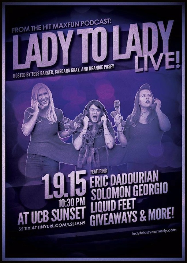Quick Dish: See Lady to Lady LIVE at UCB Sunset 1.9.15