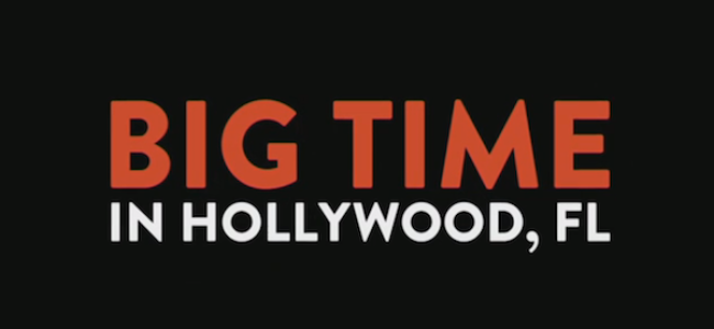 Video Licks: 3.25 ‘Big Time in Hollywood, Fl’ Premieres on Comedy Central