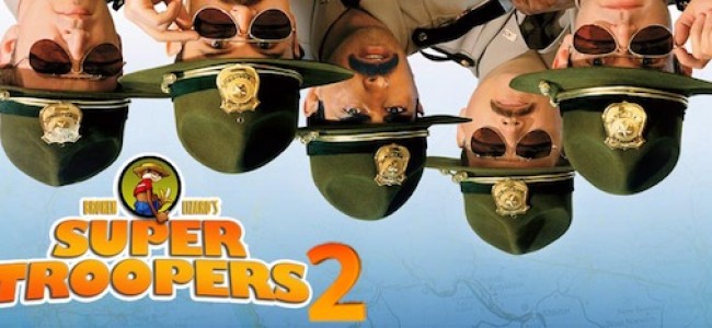 Tasty News: ‘Super Troopers 2’ Gets Funded in 2 Days!
