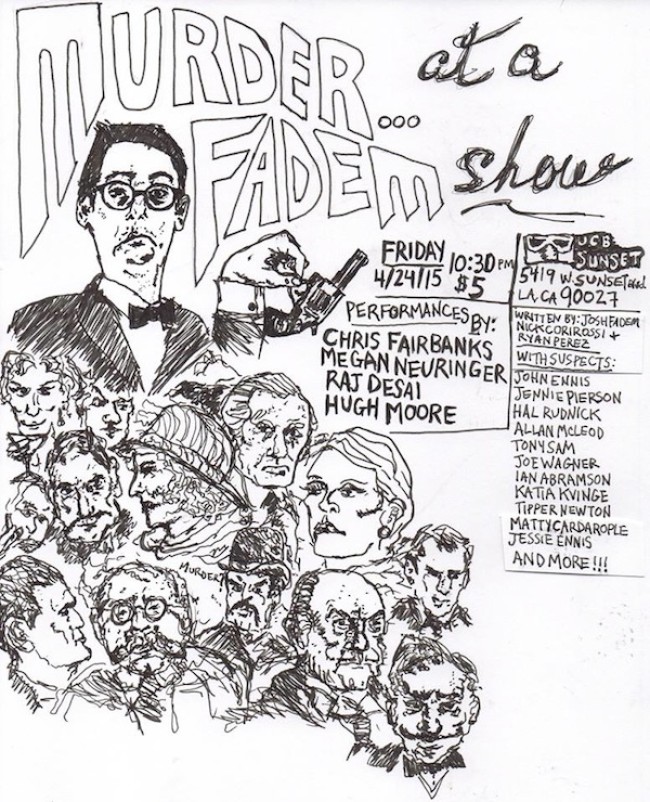 Quick Dish: It’s MURDER… at A FADEM Show Friday 4.24 at UCB Sunset