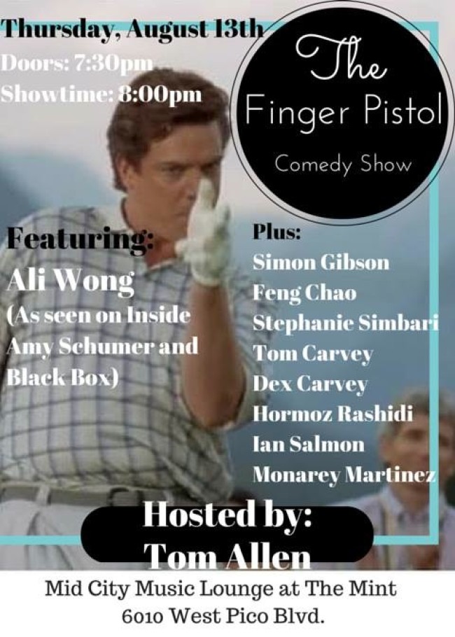 Quick Dish: See ‘The Finger Pistol Comedy Show’ TONIGHT 8.13 at The Mint