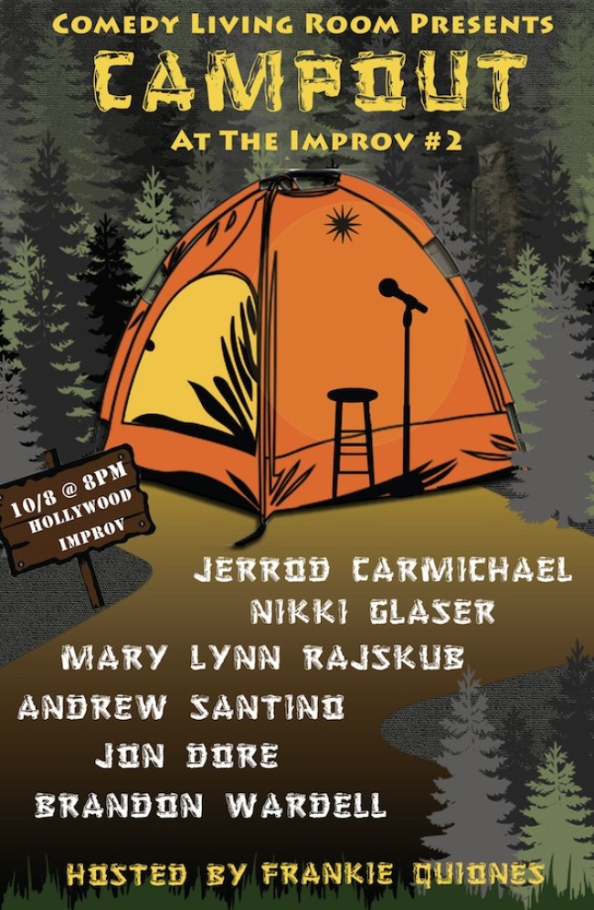 Quick Dish: COMEDY LIVING ROOM Presents ‘Camp Out at The Improv #2’ 10.8