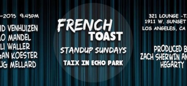 Quick Dish: FRENCH TOAST For You This Sunday 9.27 at Taix