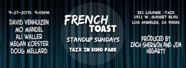 Quick Dish: FRENCH TOAST For You This Sunday 9.27 at Taix