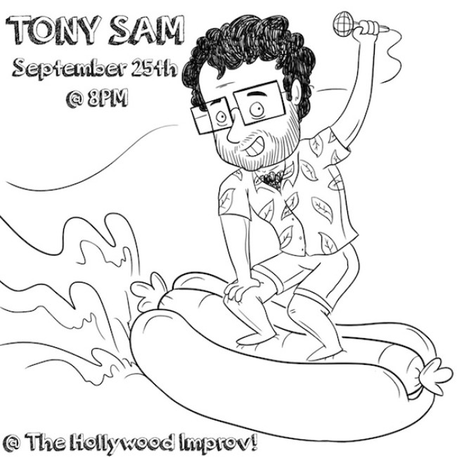 Quick Dish: TONY SAM Headlines at The Hollywood Improv TOMORROW 9.25