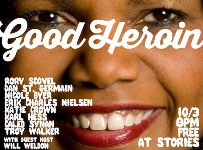 Quick Dish: Enjoy Live Comedy At GOOD HEROIN Tomorrow 10.3 at Stories
