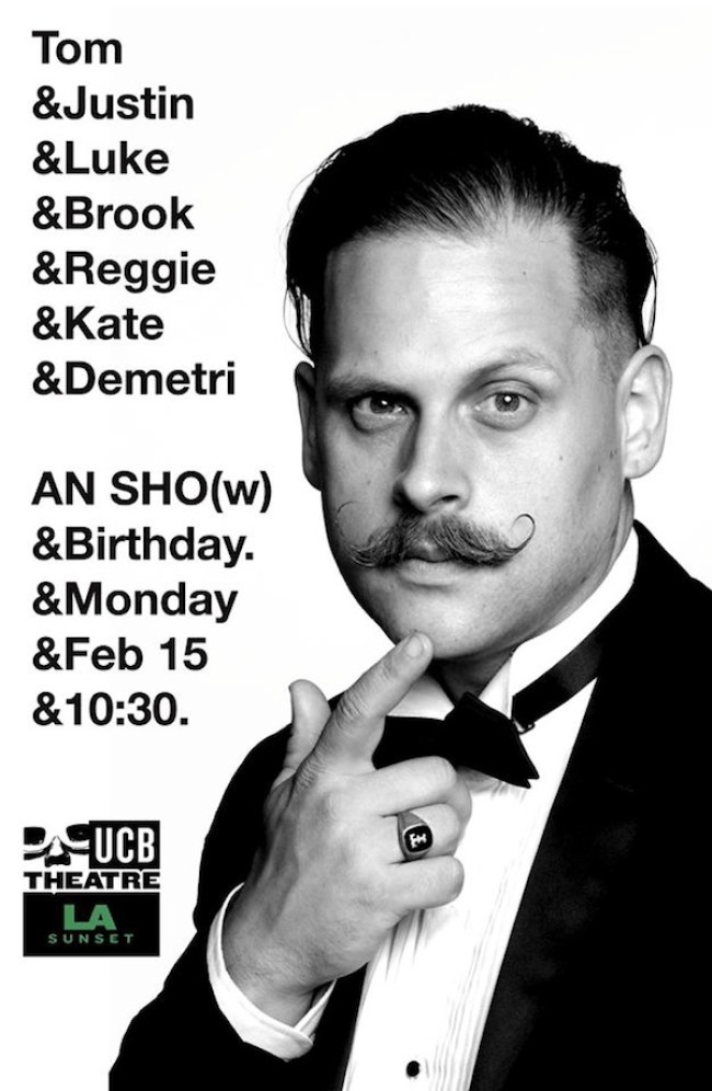 Quick Dish: AN SHO(w) Comedy (House) Party & Birthday TONIGHT 2.15 at UCB Sunset