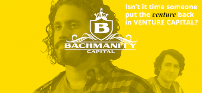 Tasty News: Bachmanity Capital Is Just The Venture Worth Taking in “Silicon Valley”