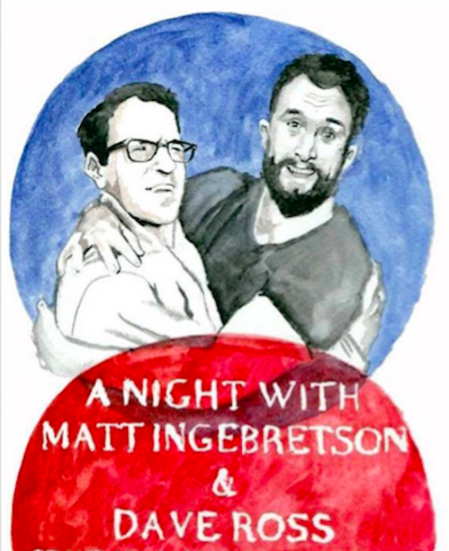 Quick Dish: 6.17 A Night with Matt Ingebretson & Dave Ross at the Virgil