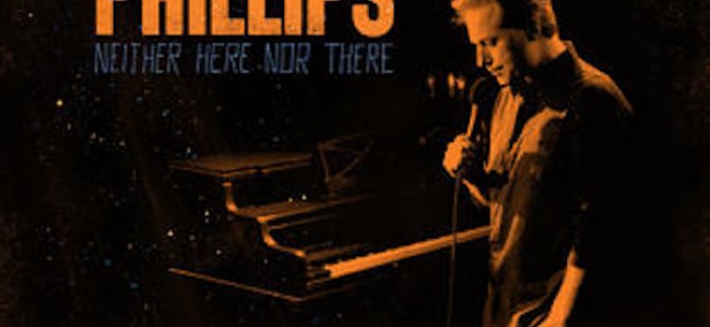 Tasty News: Be Sure to Check Out HENRY PHILLIPS’ New Album “Neither Here Nor There”