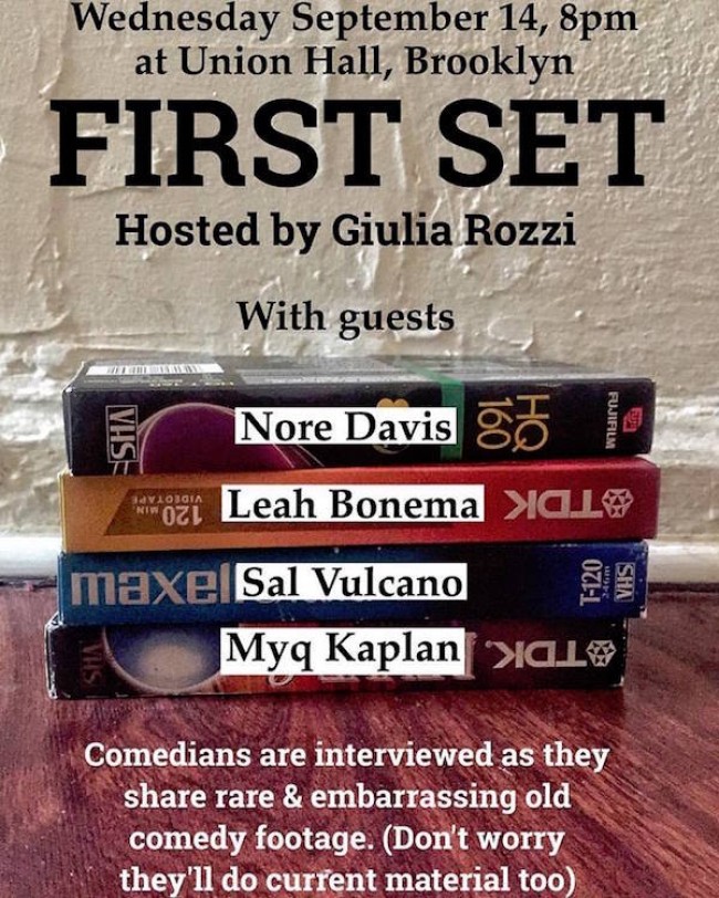 Quick Dish: FIRST SET 9.14 Hosted by Giulia Rozzi at Union Hall Brooklyn