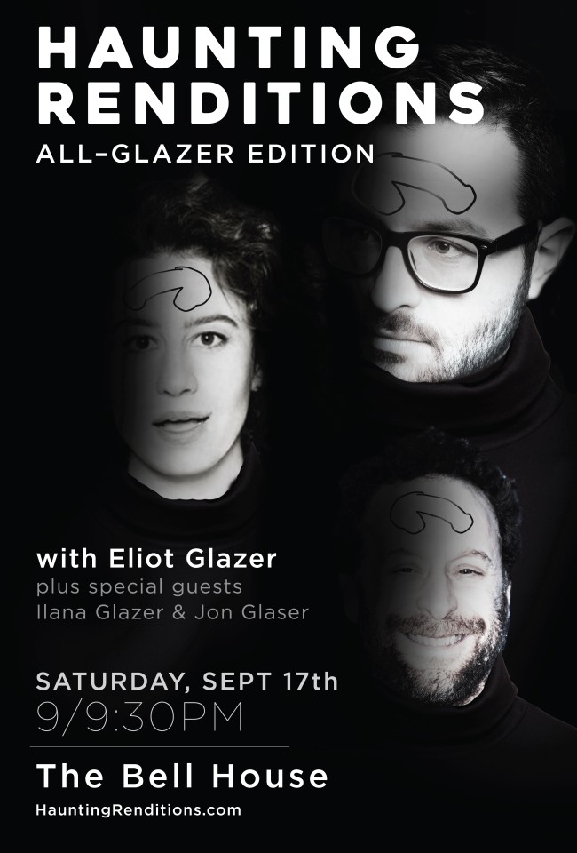 Quick Dish: ELIOT GLAZER’S HAUNTING RENDITIONS 9.17 at The Eugene Mirman Comedy Festival