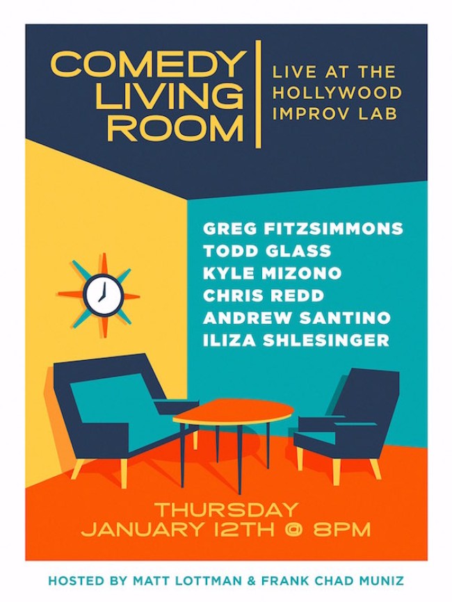 Quick Dish LA: COMEDY LIVING ROOM is Back TONIGHT 1.12 at the Hollywood Improv Lab