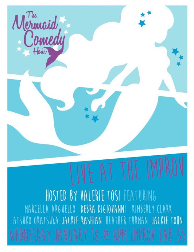 Quick Dish LA: THE MERMAID COMEDY HOUR is Back at The Improv TOMORROW 1.18
