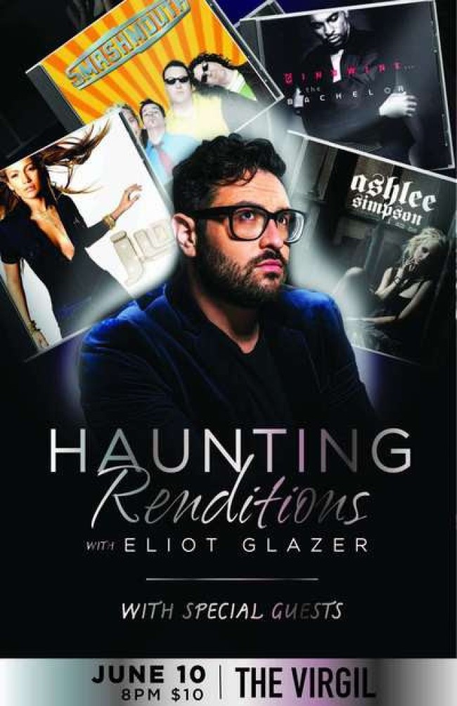 Quick Dish LA: “Haunting Renditions with Eliot Glazer” 6.10 at The Virgil