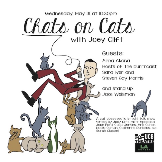 Quick Dish LA: CHAT ON CATS with Joey Clift 5.31 at UCB Sunset