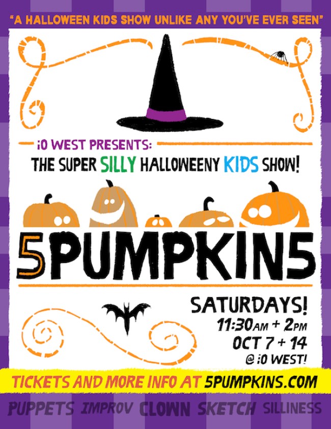 Quick Dish LA:  Something 4 The Kids 5PUMPKIN5 Halloween Variety Show Starting 10.7 at iO West