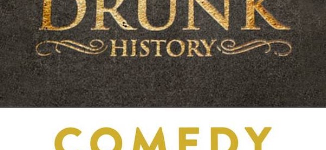 Tasty News: DRUNK HISTORY Season 5 Premieres 1.23.18 on Comedy Central