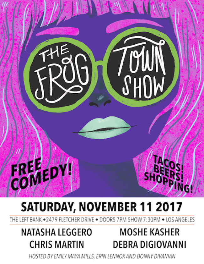Quick Dish LA: Live to Laugh at THE FROGTOWN SHOW 11.11 at The Left Bank