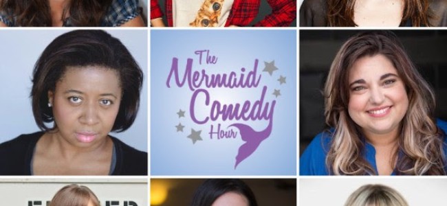 Quick Dish LA: Escape The New Year Chill with THE MERMAID COMEDY HOUR 1.15 at The Improv Lab