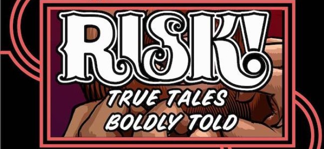 Quick Dish NY: More True Stories at The RISK! Live Show 1.26 at Caveat