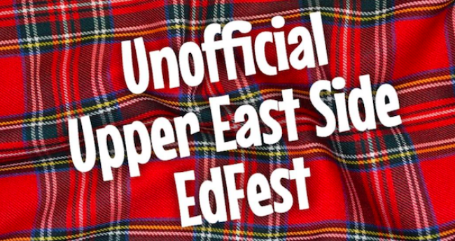 Quick Dish NY: The Second “Unofficial Upper East Side EdFest” February 24 & 25 at Ryan’s Daughter