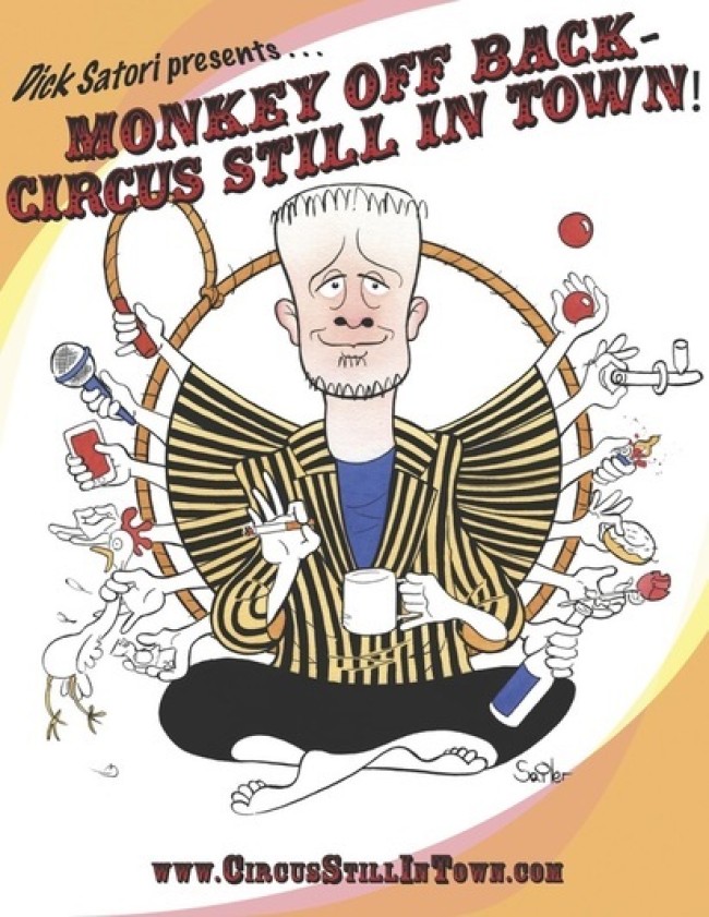 Quick Dish NY: See DICK SATORI’s Stand-Up Storytelling Show ‘Monkey Off Back – Circus Still In Town’ 3.10 at TADA! Theatre