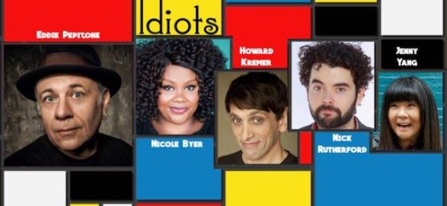 Quick Dish LA: IDIOTS COMEDY Three Year Anniversary 4.4 at The Clubhouse