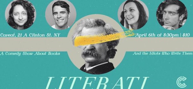 Quick Dish NY: Books & The Idiots Who Write Them at LITERATI 4.6 at Caveat