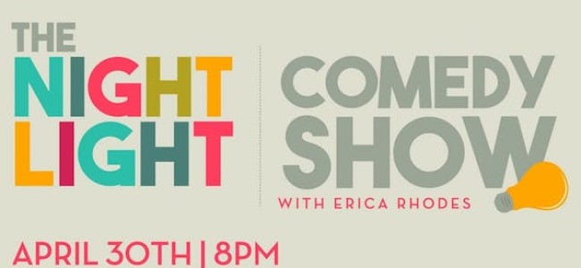 Quick Dish LA: THE NIGHT LIGHT COMEDY SHOW 4.30 at Open Space