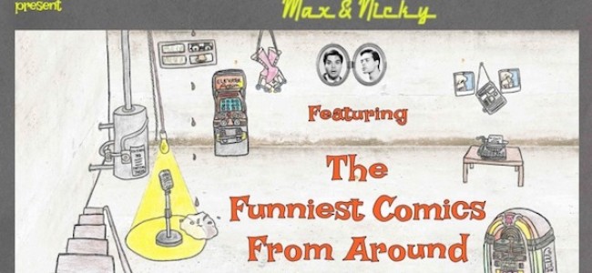 Quick Dish NY: Comedy & Music 6.18 ‘VINTAGE BASEMENT with Max & Nicky’ at UNDER St. Marks