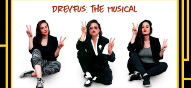 Quick Dish NY: Don’t Miss DREYFUS The Musical 7.5 at Caveat