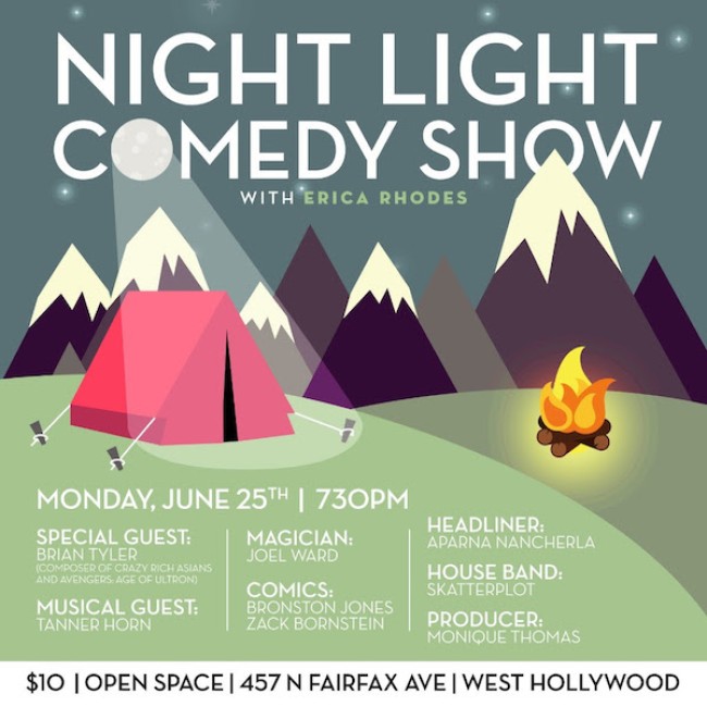 Quick Dish LA: The NIGHT LIGHT COMEDY SHOW with Erica Rhodes 6.25 at Open Space