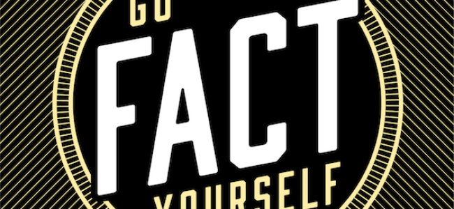 Quick Dish NY: GO FACT YOURSELF Live Tapings 7.21 & 7.22 at NYC’s Caveat