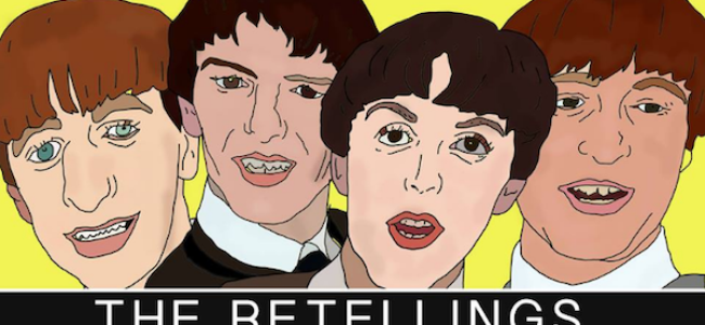 Quick Dish NY: THE RETELLINGS Tackles The True Story of The Beatles 8.31 at The Brooklyn Comedy Collective