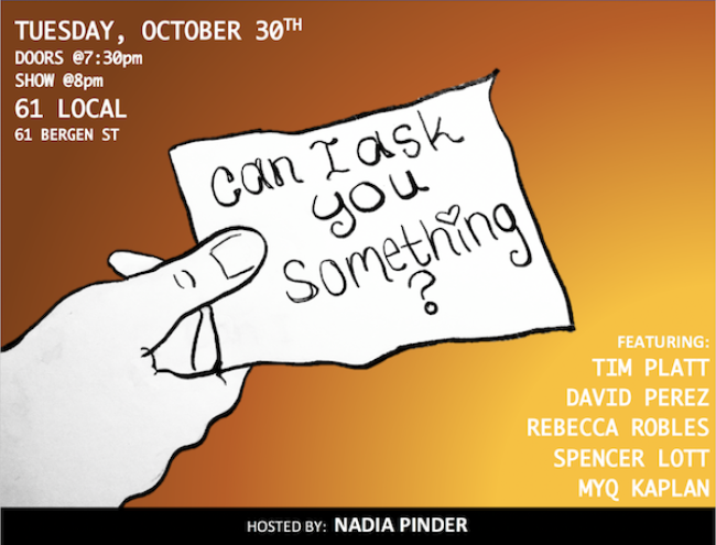 Quick Dish  NY: CAN I ASK YOU SOMETHING? Comedy Talk Show 10.30 at 61 Local