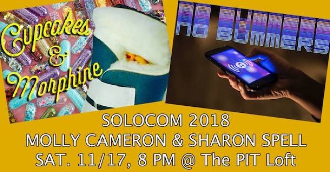 Quick Dish NY: Don’t Miss Sharon Spell’s ‘NO BUMMERS’ SOLOCOM Show 11.17 at The PIT Loft