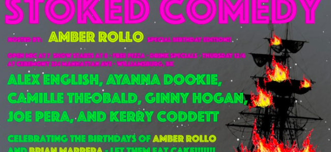 Quick Dish NY: STOKED COMEDY Birthday Edition 12.6 at Ceremony in Williamsburg