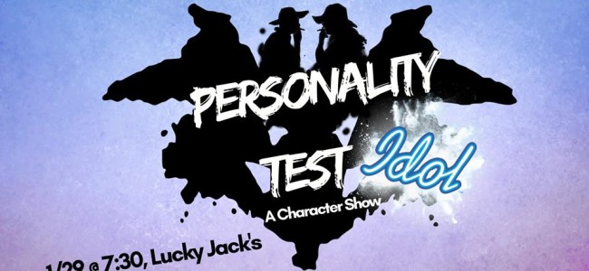 Quick Dish NY: PERSONALITY TEST *Idol* 1.29 at Lucky Jack’s Bar & Lounge