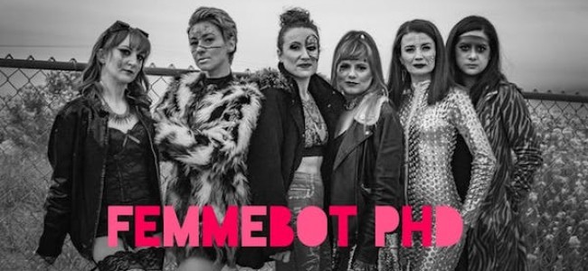 Quick Dish LA: FEMMEBOT PHD COMEDY HOUR with Special Guests Platonic Monsters This Sunday at The Pack Theater